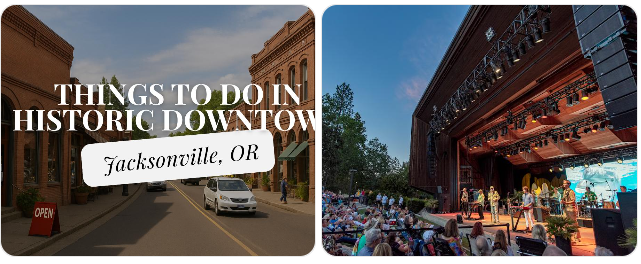 Jacksonville, Oregon: A Historic Gem in the Rogue Valley Wine Country